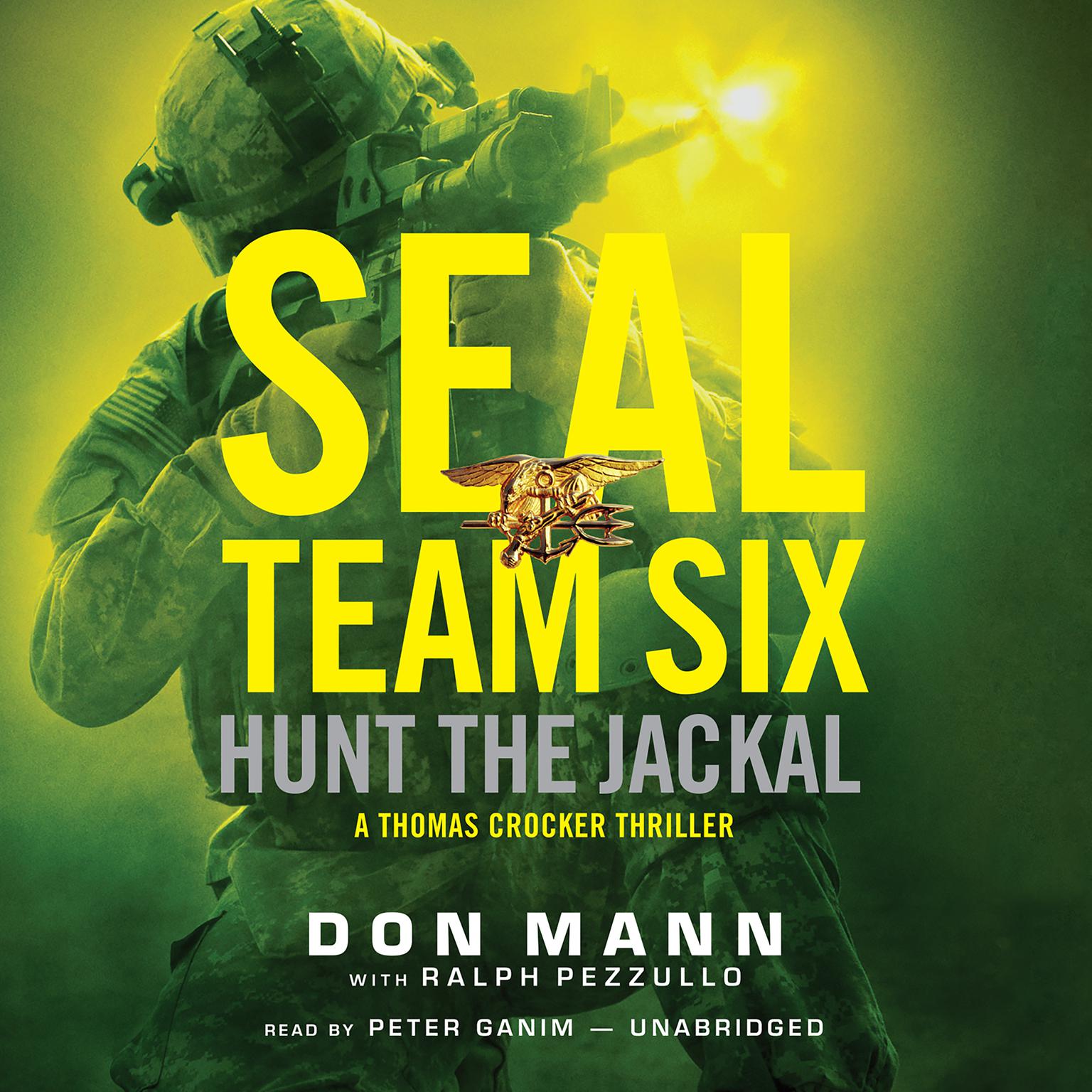SEAL Team Six: Hunt the Jackal Audiobook, by Don Mann
