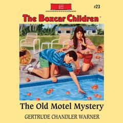 The Old Motel Mystery Audiobook, by Gertrude Chandler Warner