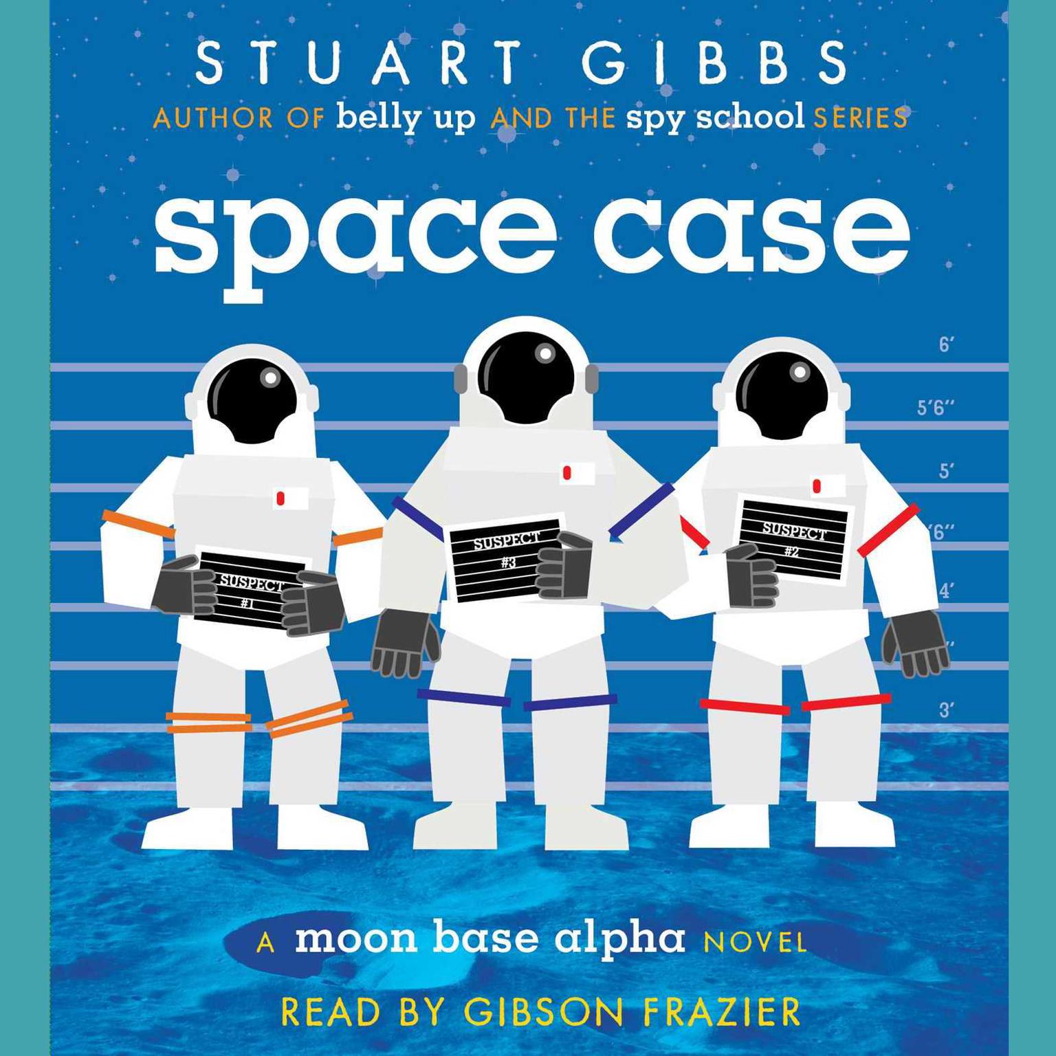 Space Case Audiobook, by Stuart Gibbs