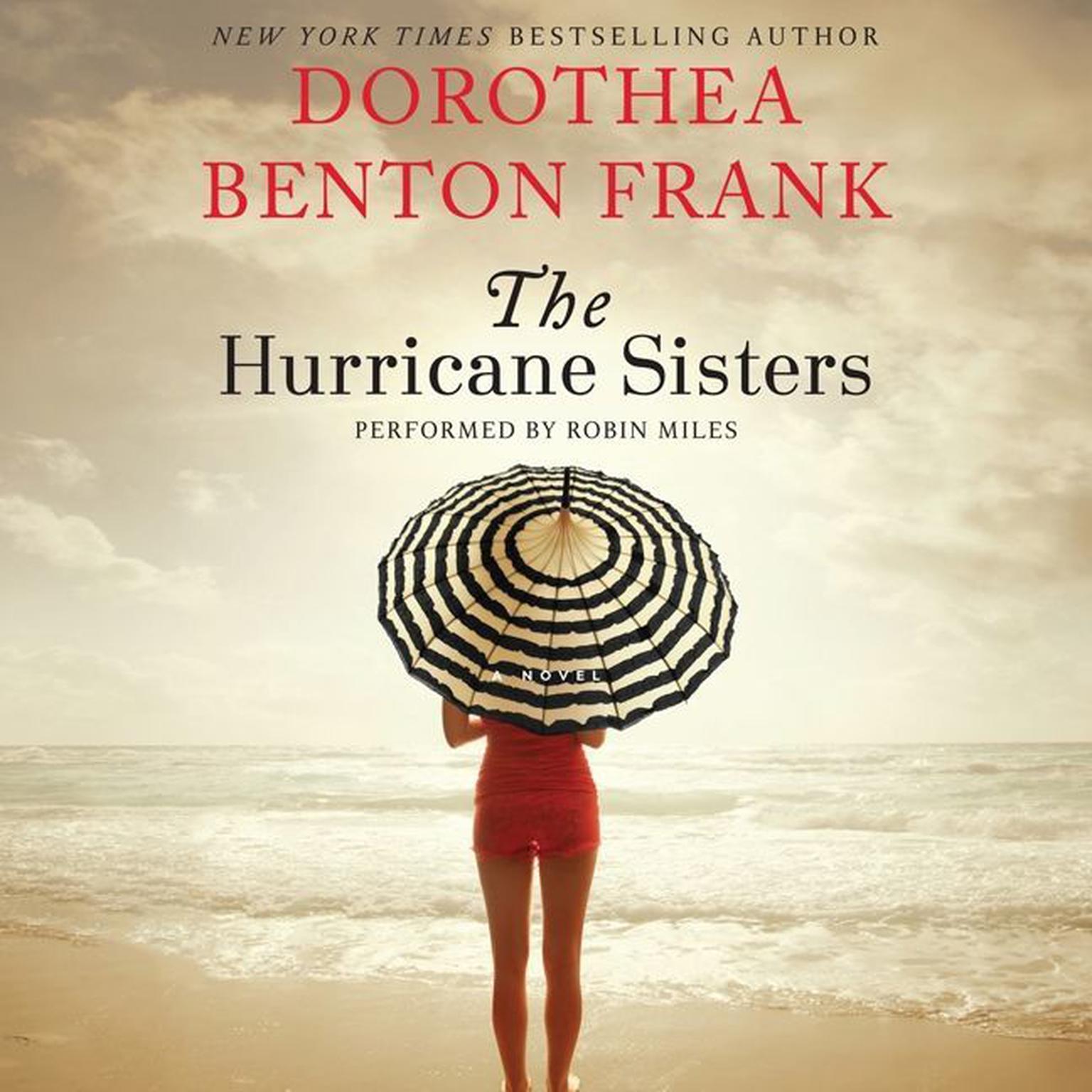 The Hurricane Sisters: A Novel Audiobook, by Dorothea Benton Frank
