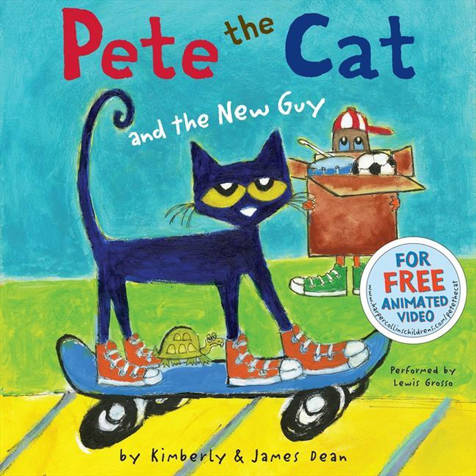 Pete the Cat and the New Guy Audiobook, by James Dean