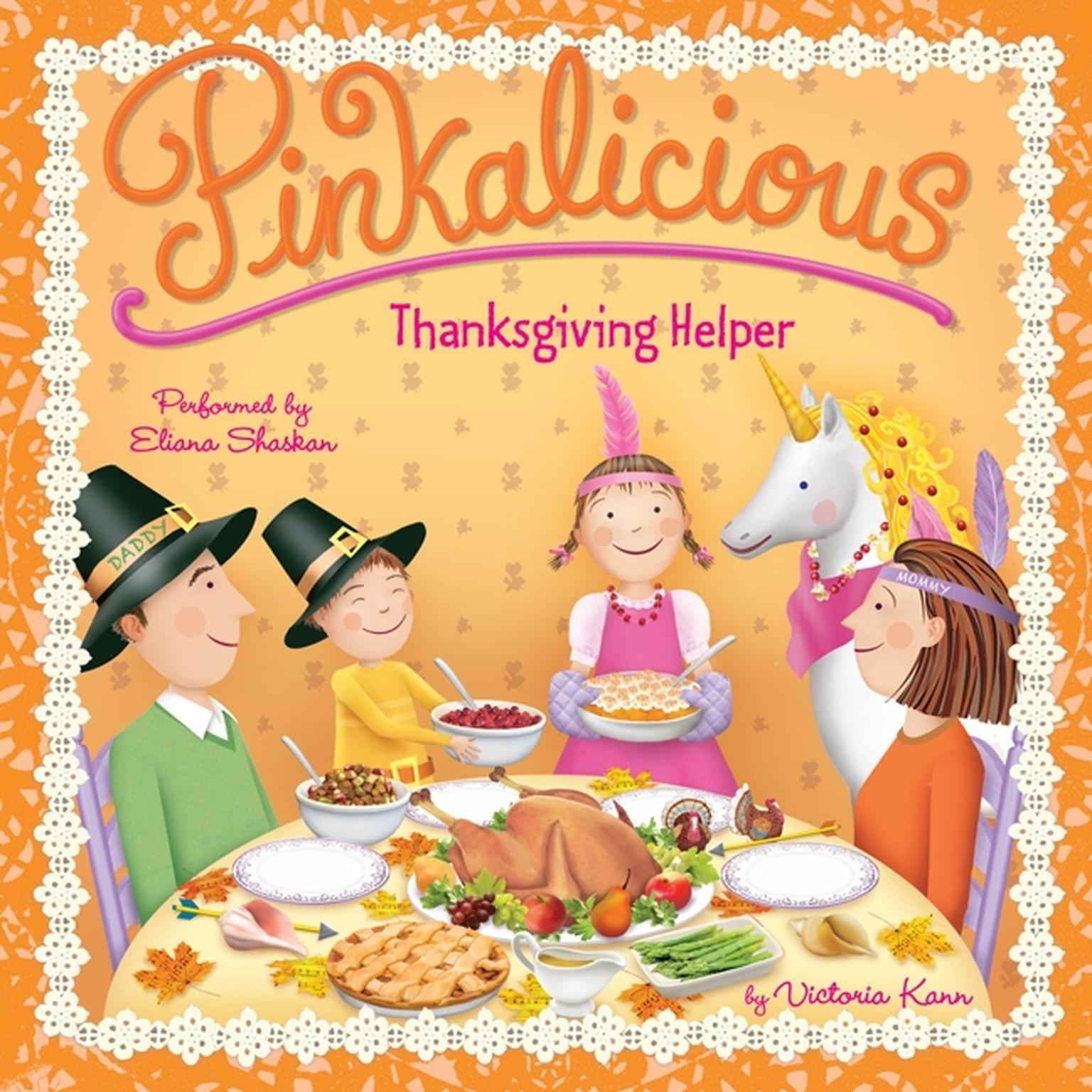 Pinkalicious: Thanksgiving Helper Audiobook, by Victoria Kann