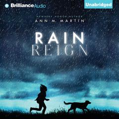 Rain Reign Audiobook, by Ann M. Martin