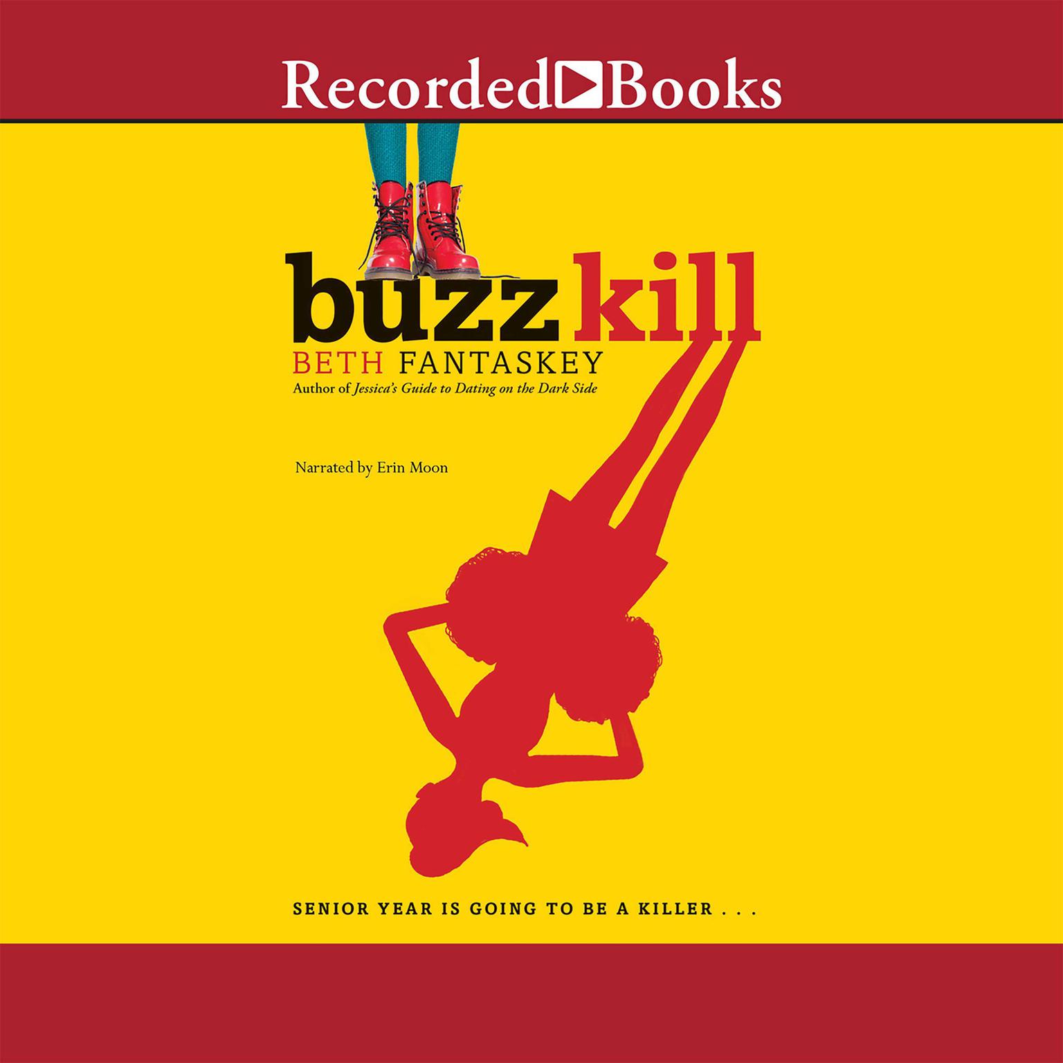 Buzz Kill Audiobook, by Beth Fantaskey