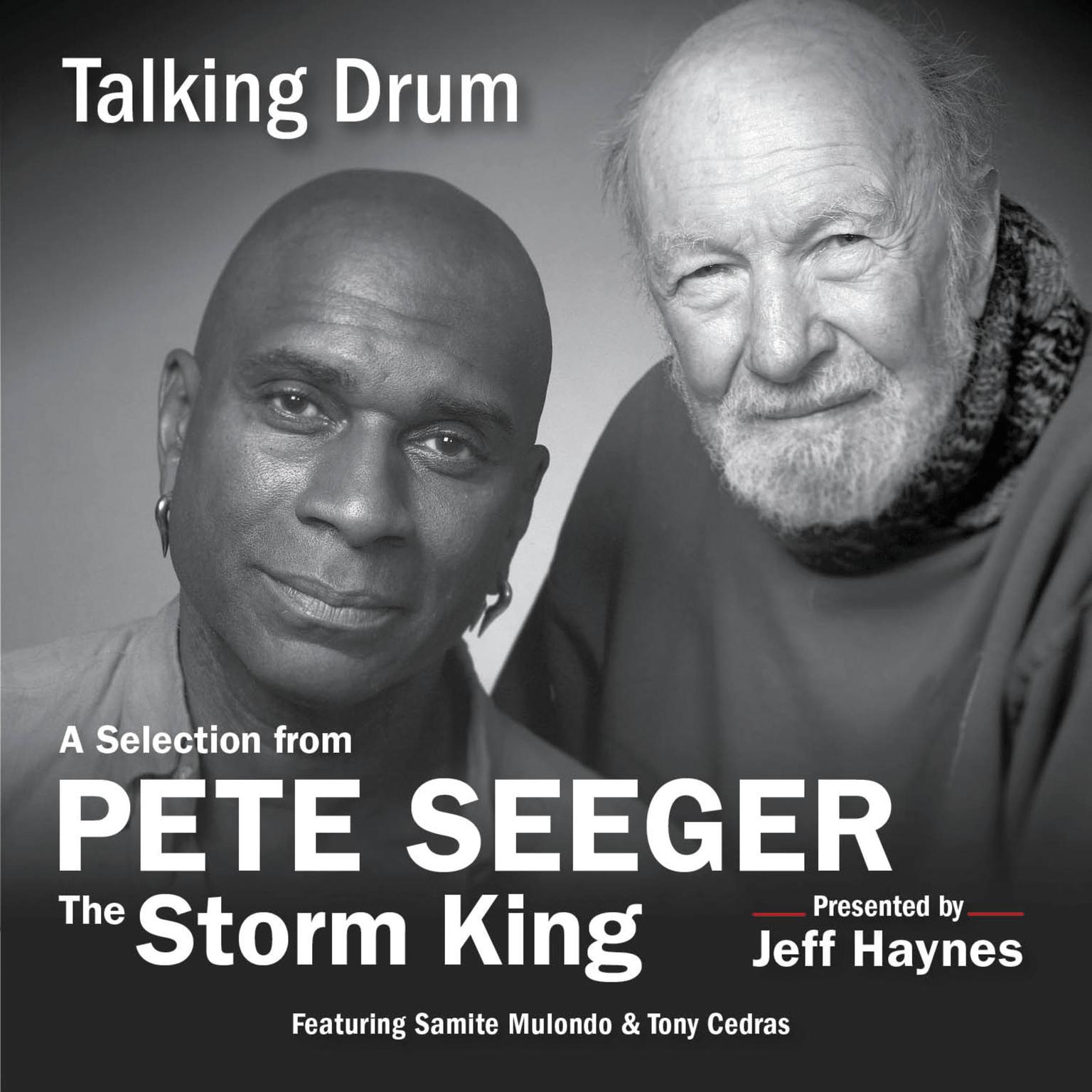 Talking Drum: A Selection from Pete Seeger: The Storm King Audiobook, by Pete Seeger