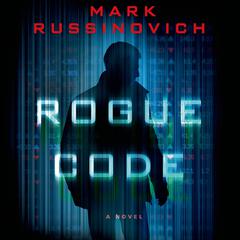 Rogue Code: A Jeff Aiken Novel Audiobook, by Mark Russinovich