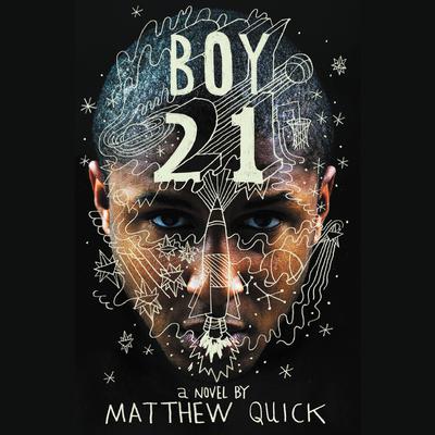 Boy21 Audiobook, by Matthew Quick