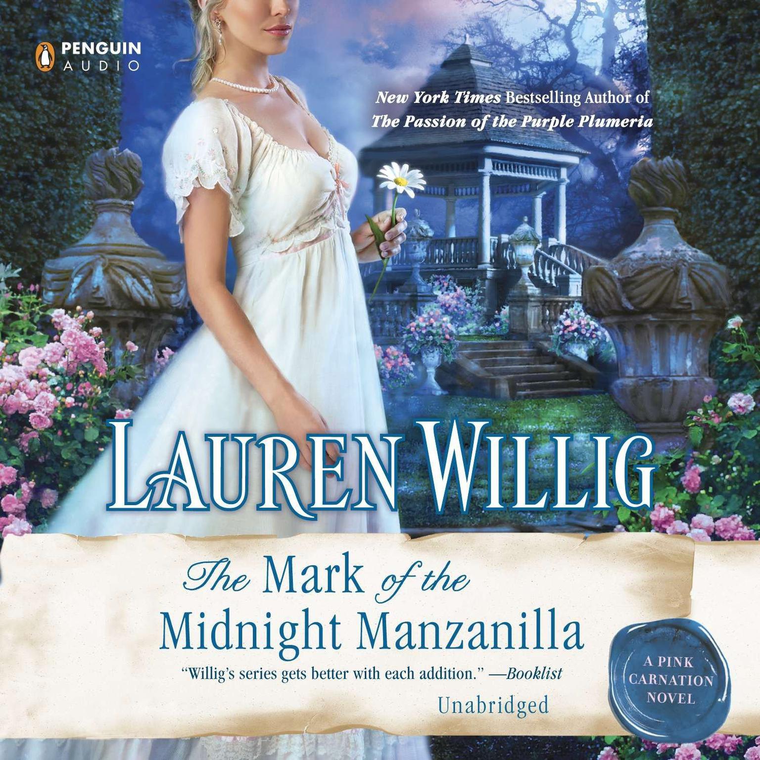 The Mark of the Midnight Manzanilla: A Pink Carnation Novel Audiobook, by Lauren Willig