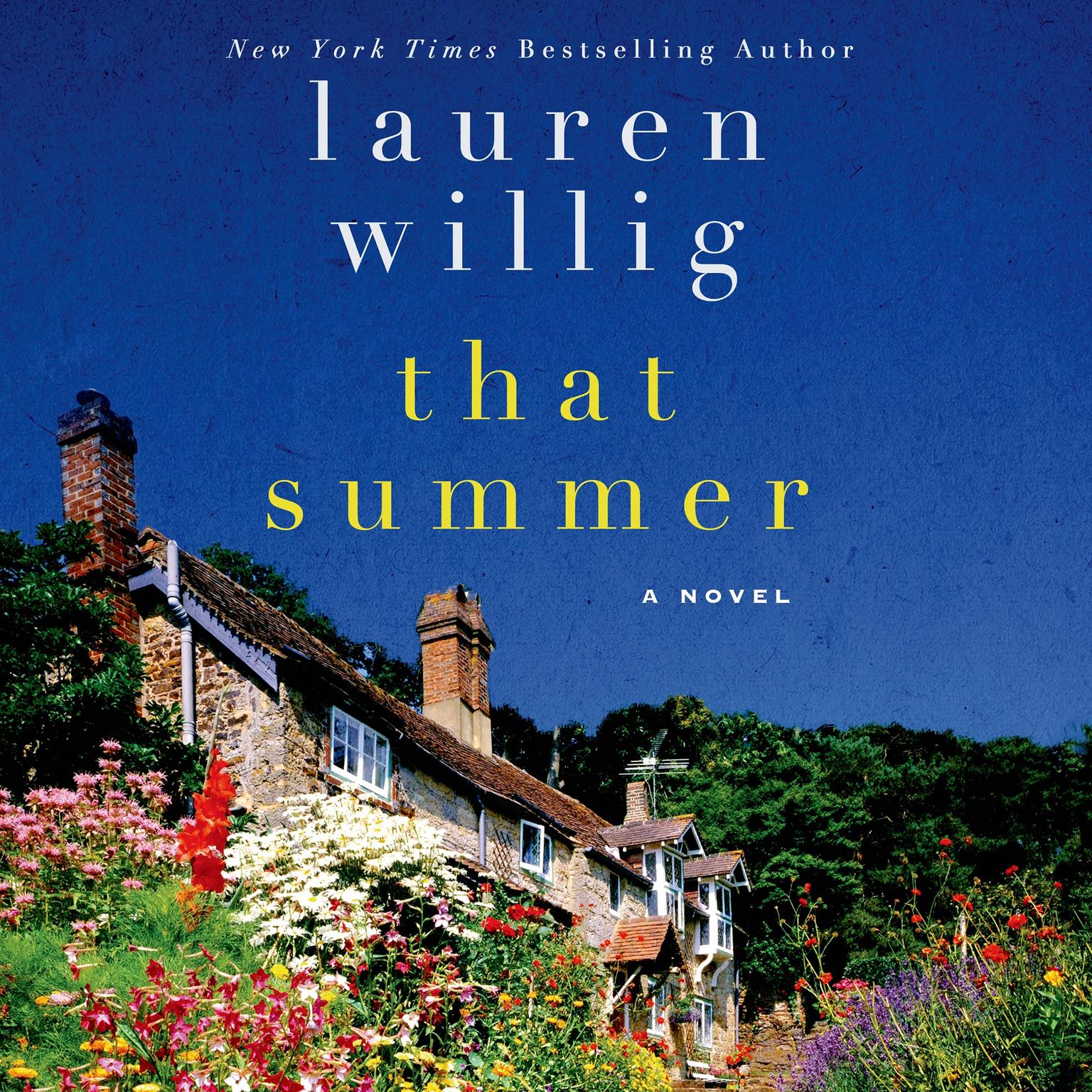 That Summer: A Novel Audiobook, by Lauren Willig