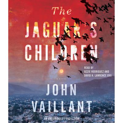The Jaguars Children Audiobook, by John Vaillant