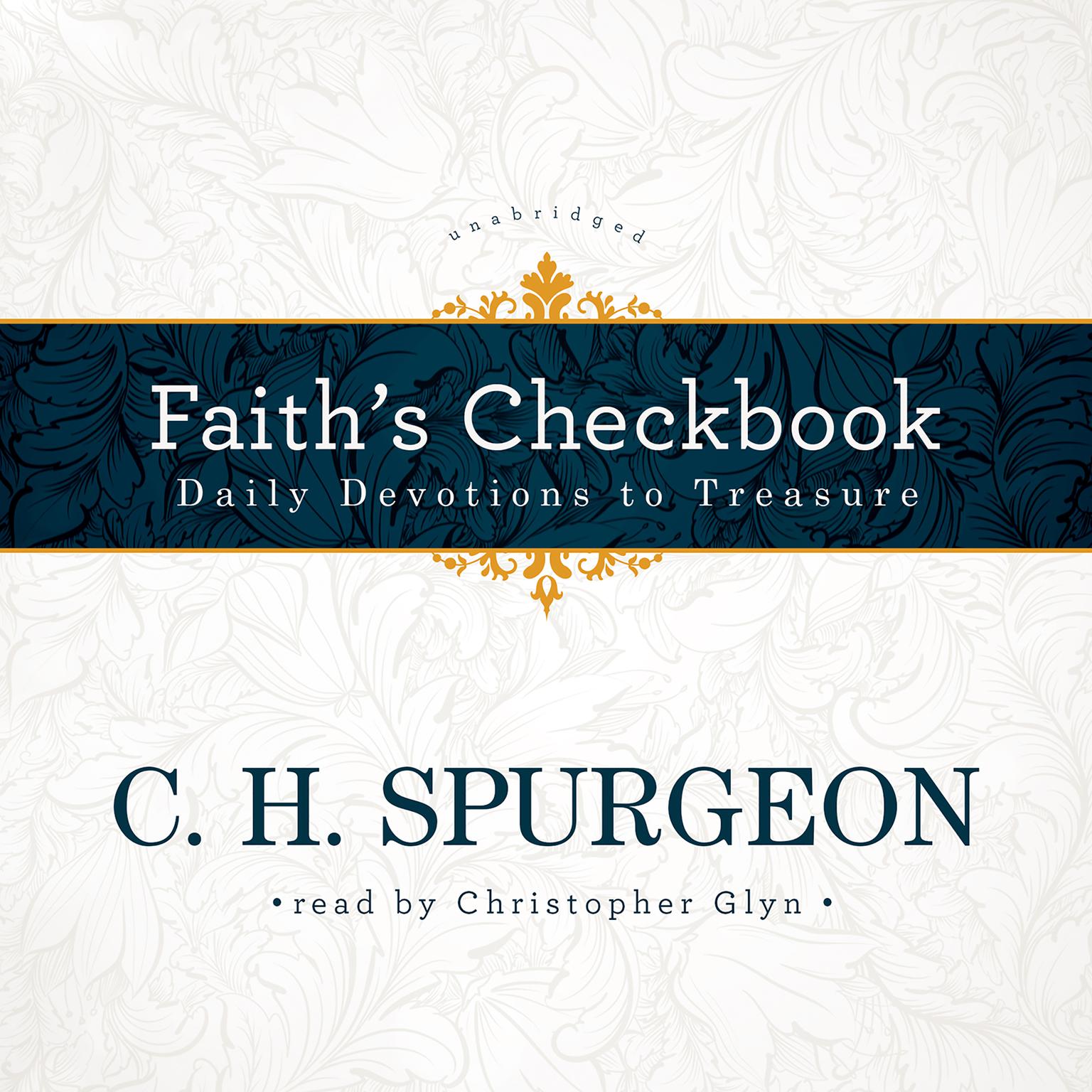 Faith’s Checkbook: Daily Devotions to Treasure Audiobook, by Charles Spurgeon
