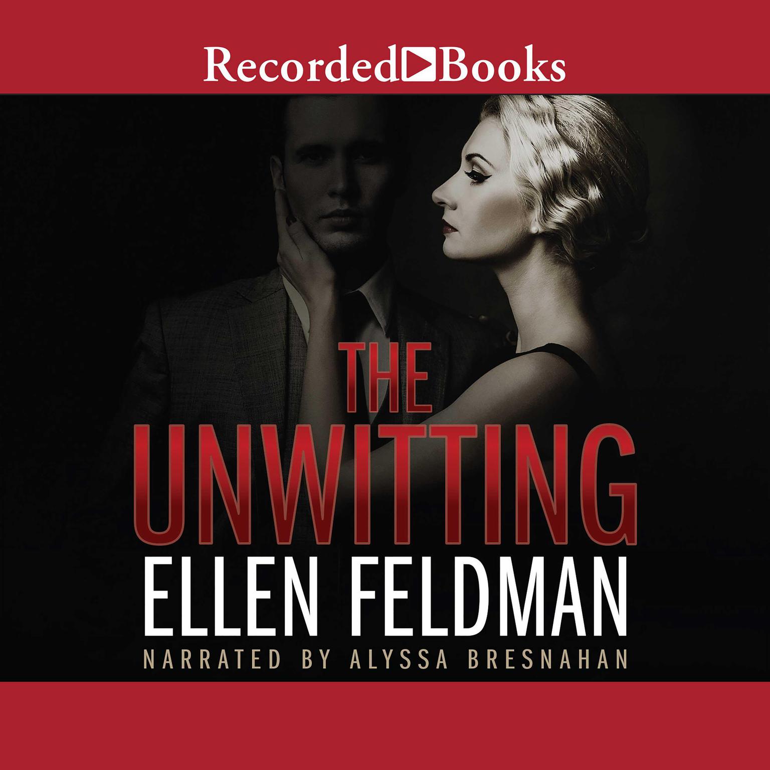 The Unwitting Audiobook, by Ellen Feldman