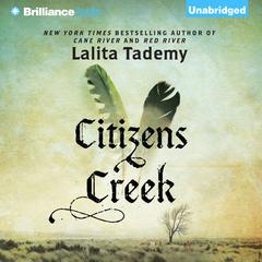 Citizens Creek: A Novel Audiobook, by Lalita Tademy