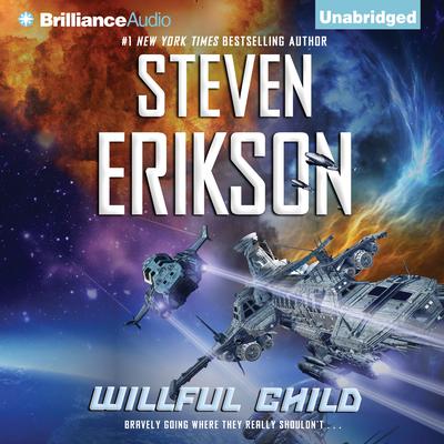Willful Child Audiobook, by Steven Erikson
