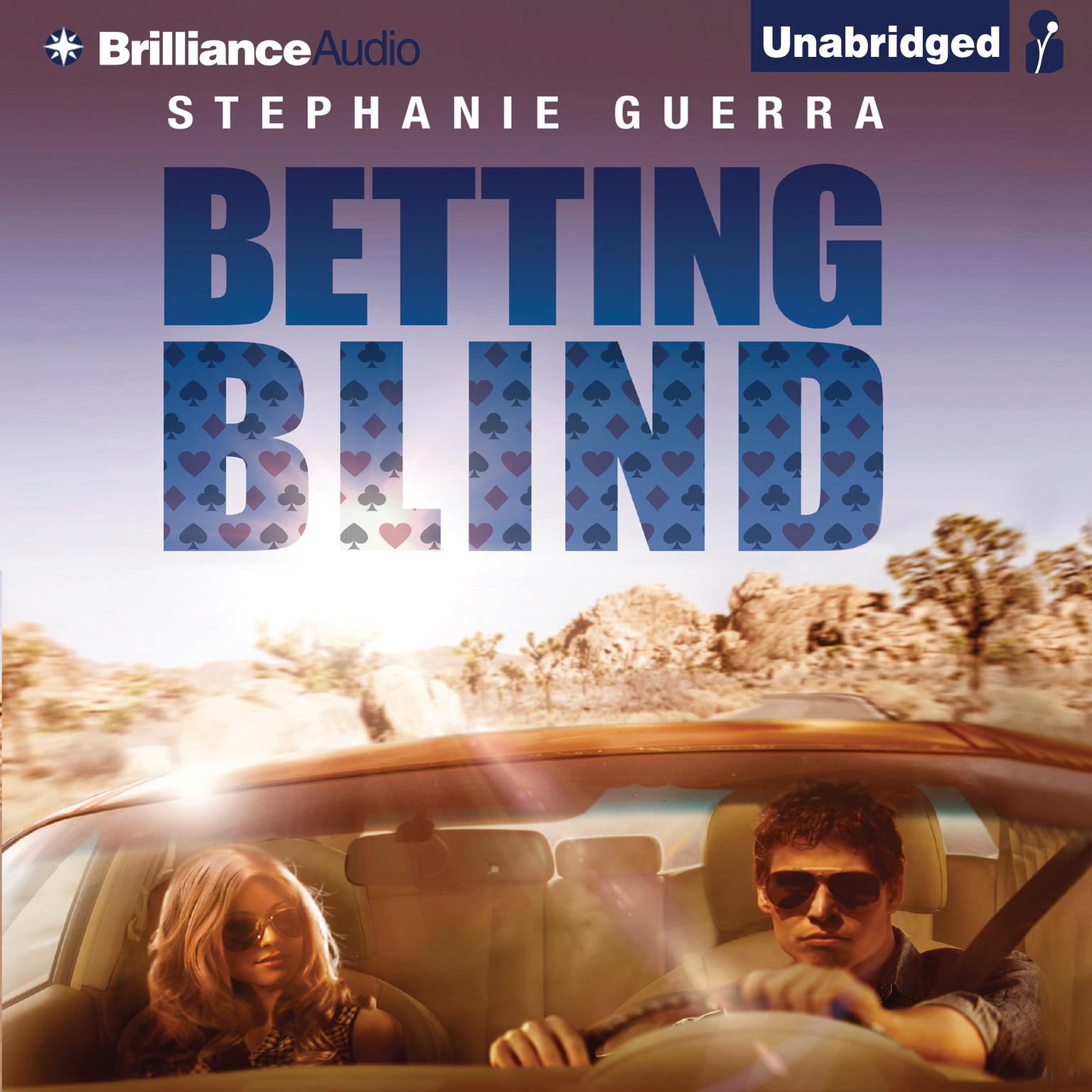Betting Blind Audiobook, by Stephanie Guerra