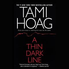 A Thin Dark Line Audiobook, by Tami Hoag