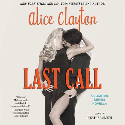 Last Call: A Cocktail Series Novella Audiobook, by 