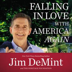 Falling in Love with America Again Audiobook, by Jim DeMint