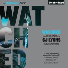 Watched Audiobook, by C. J. Lyons