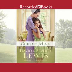 Child of Mine Audiobook, by David Lewis
