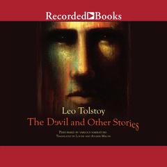 The Devil and Other Stories Audiobook, by Leo Tolstoy