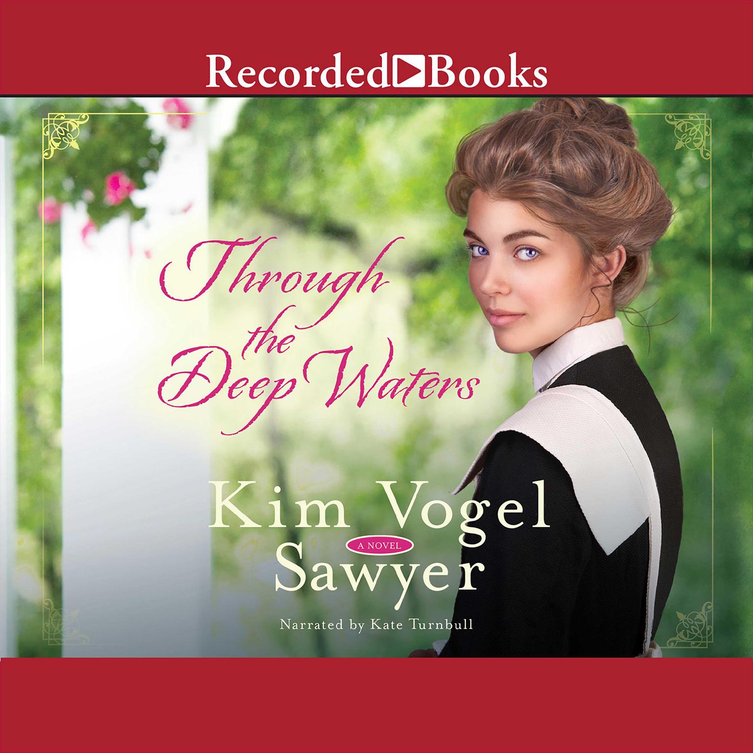 Through the Deep Waters Audiobook, by Kim Vogel Sawyer