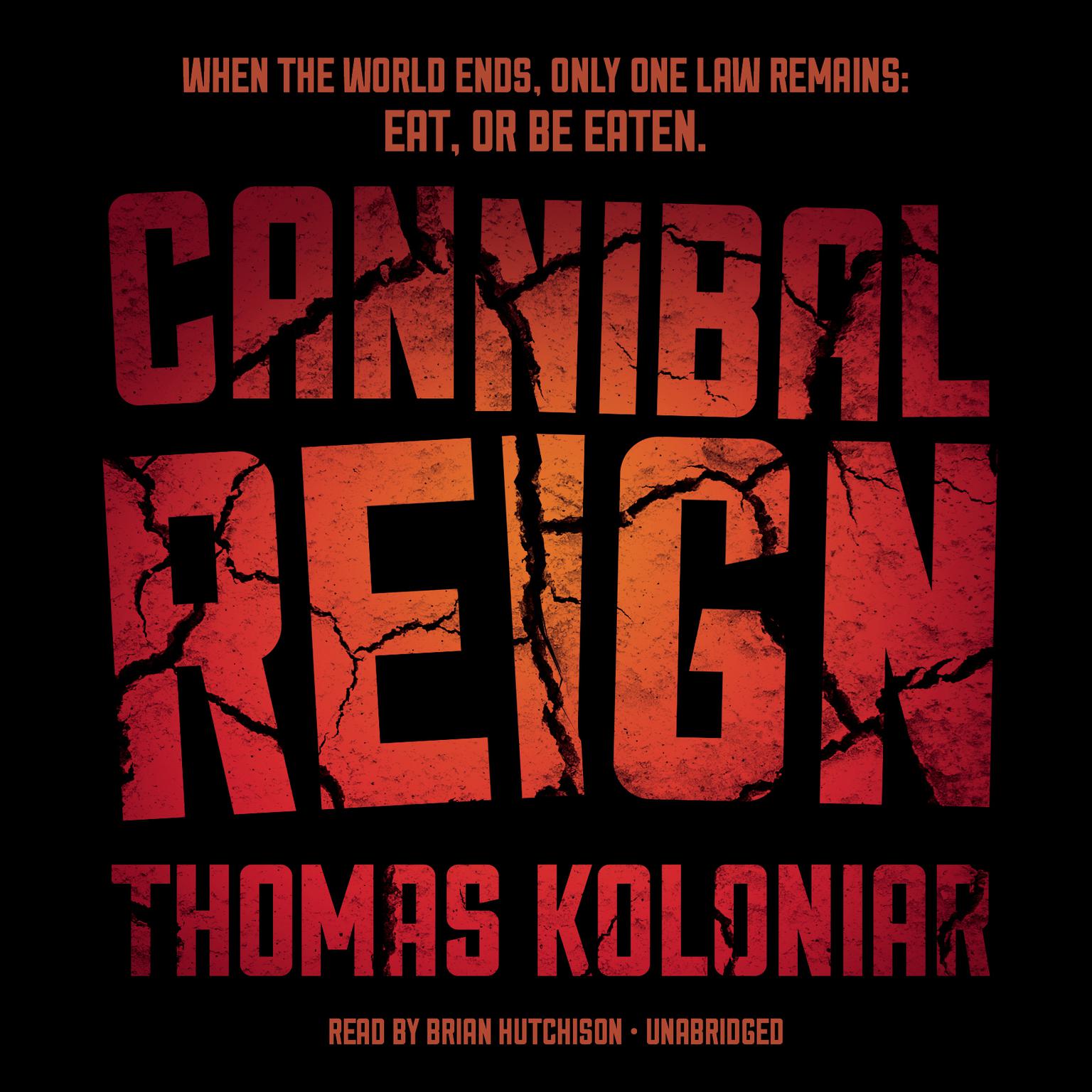 Cannibal Reign Audiobook, by Thomas Koloniar