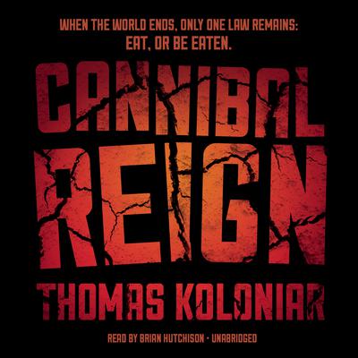 Cannibal Reign Audiobook, by 
