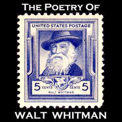 The Poetry of Walt Whitman Audiobook, by Walt Whitman