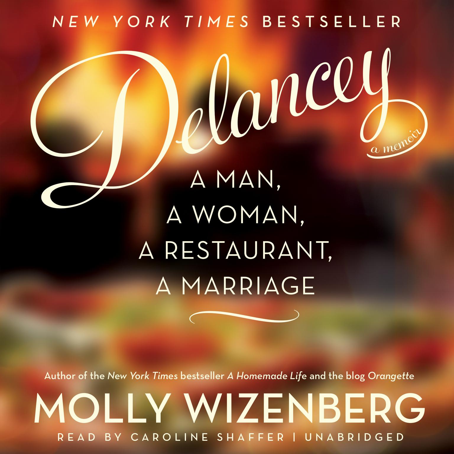 Delancey: A Man, a Woman, a Restaurant, a Marriage Audiobook, by Molly Wizenberg