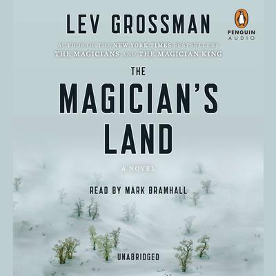 The Magician's Land: A Novel Audiobook, by 