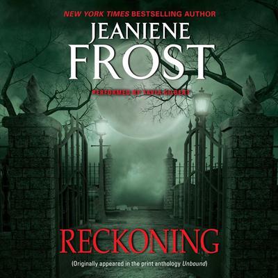Reckoning: From Unbound Audiobook, by Jeaniene Frost