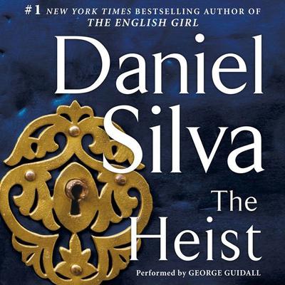 The Heist: A Novel Audiobook, by Daniel Silva