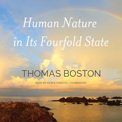 Human Nature in Its Fourfold State Audiobook, by Thomas Boston