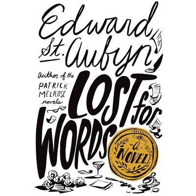Lost for Words: A Novel Audiobook, by Edward St. Aubyn