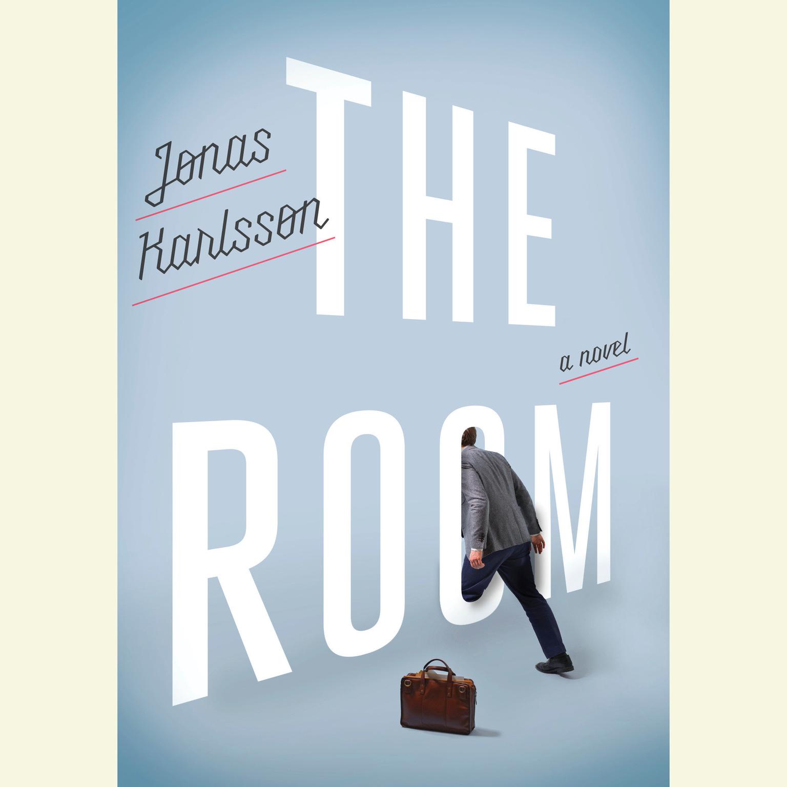 The Room: A Novel Audiobook, by Jonas Karlsson