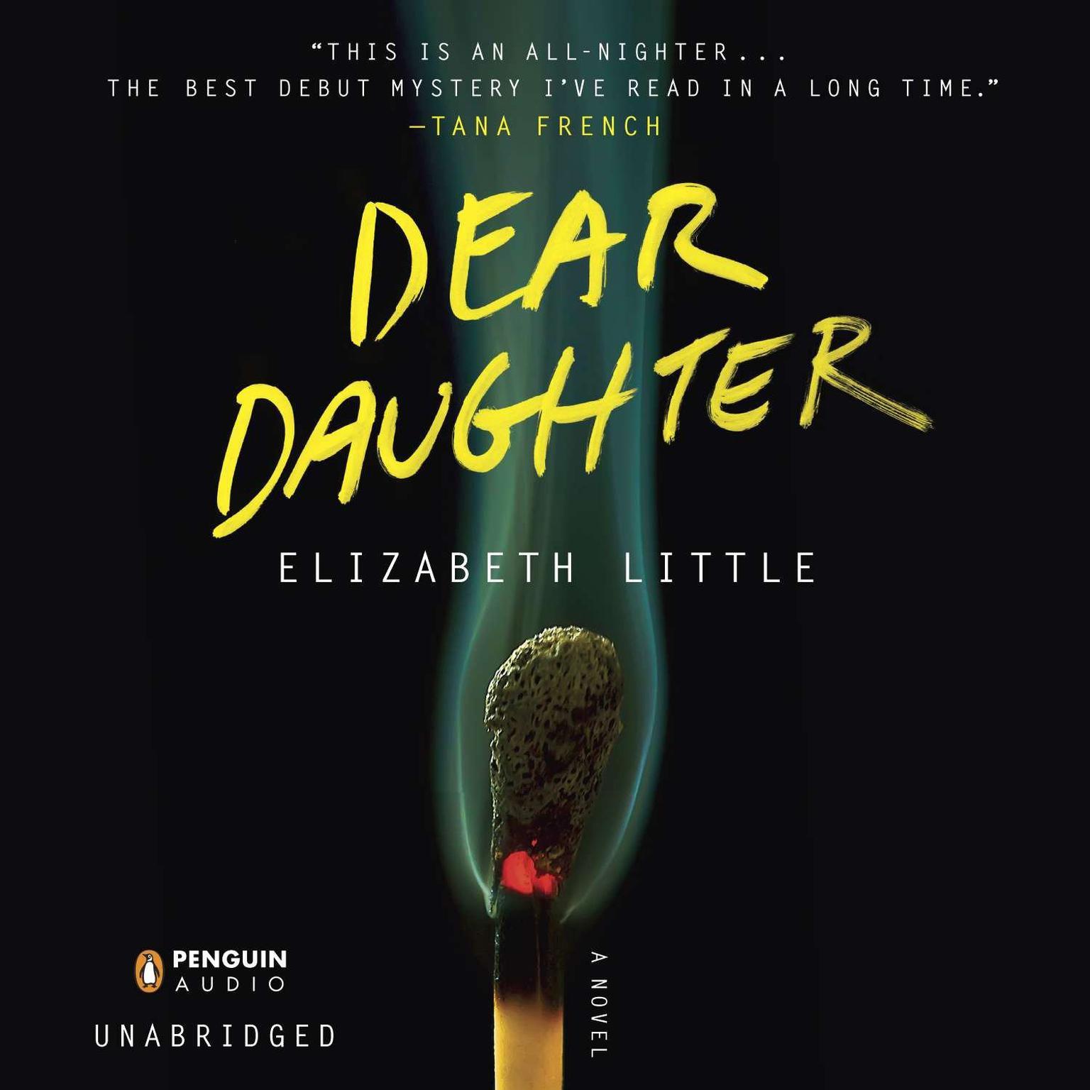 Dear Daughter: A Novel Audiobook, by Elizabeth Little