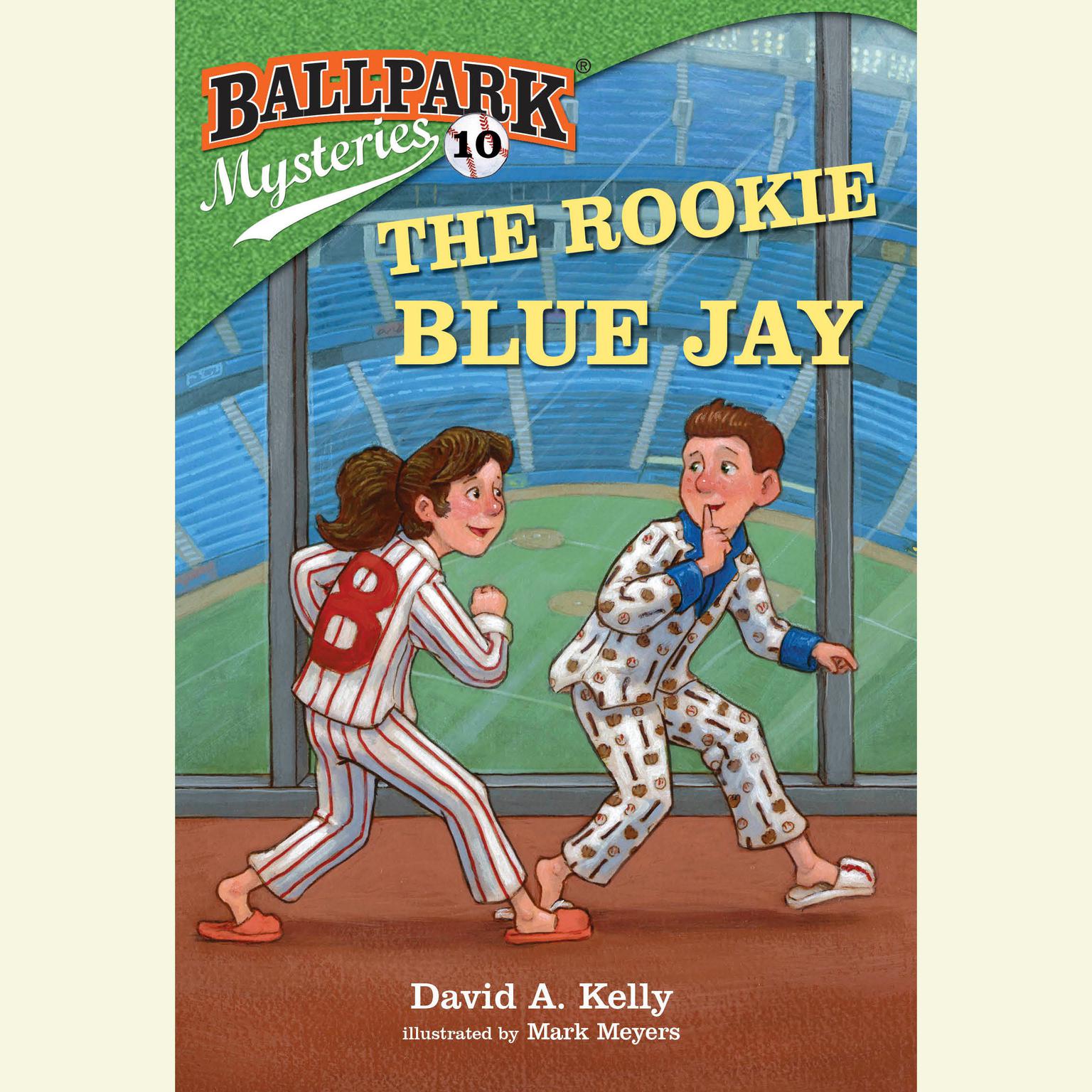 Ballpark Mysteries #10: The Rookie Blue Jay Audiobook, by David A. Kelly