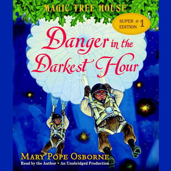 Danger in the Darkest Hour Audiobook, by Mary Pope Osborne