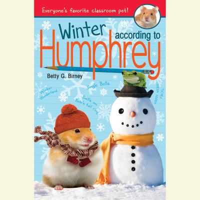 Winter According to Humphrey Audiobook, by Betty G. Birney