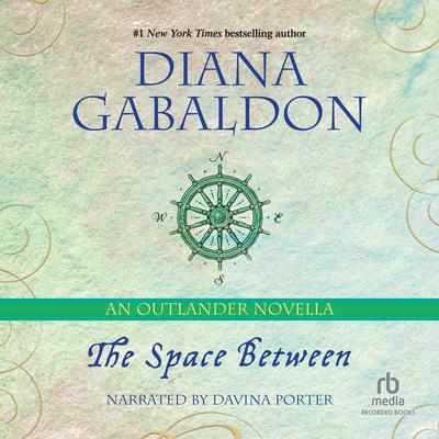 The Space Between: An Outlander Novella Audiobook, by 