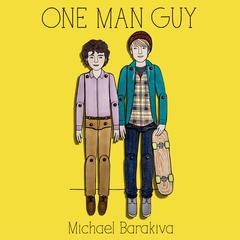 One Man Guy Audiobook, by Michael Barakiva