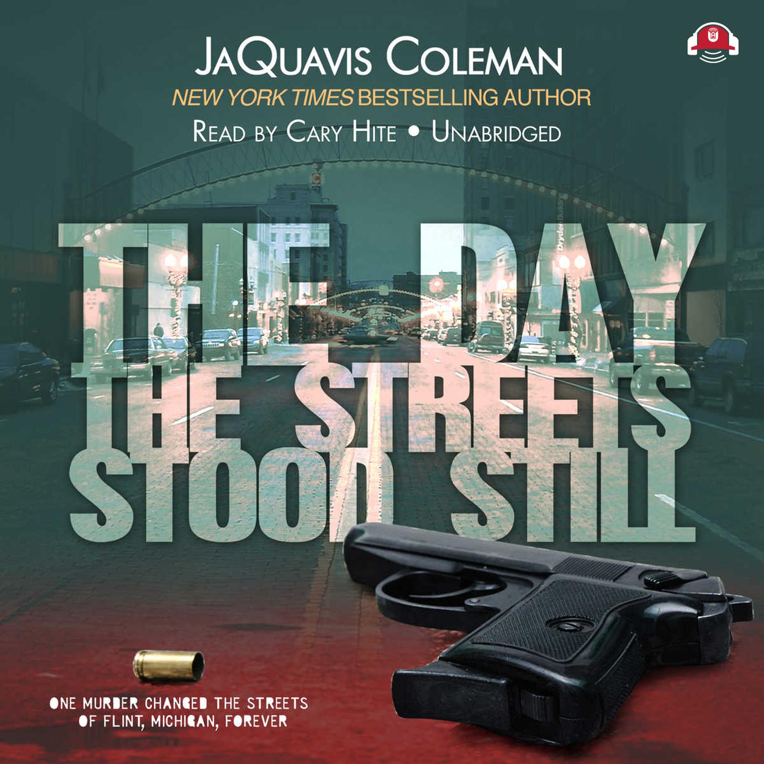 The Day the Streets Stood Still Audiobook, by JaQuavis Coleman
