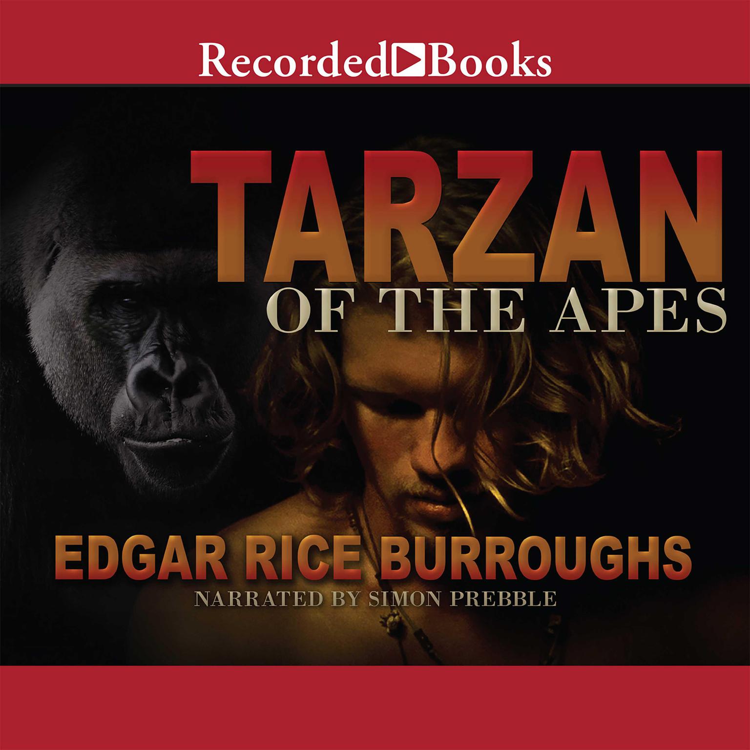 Tarzan of the Apes Audiobook, by Edgar Rice Burroughs