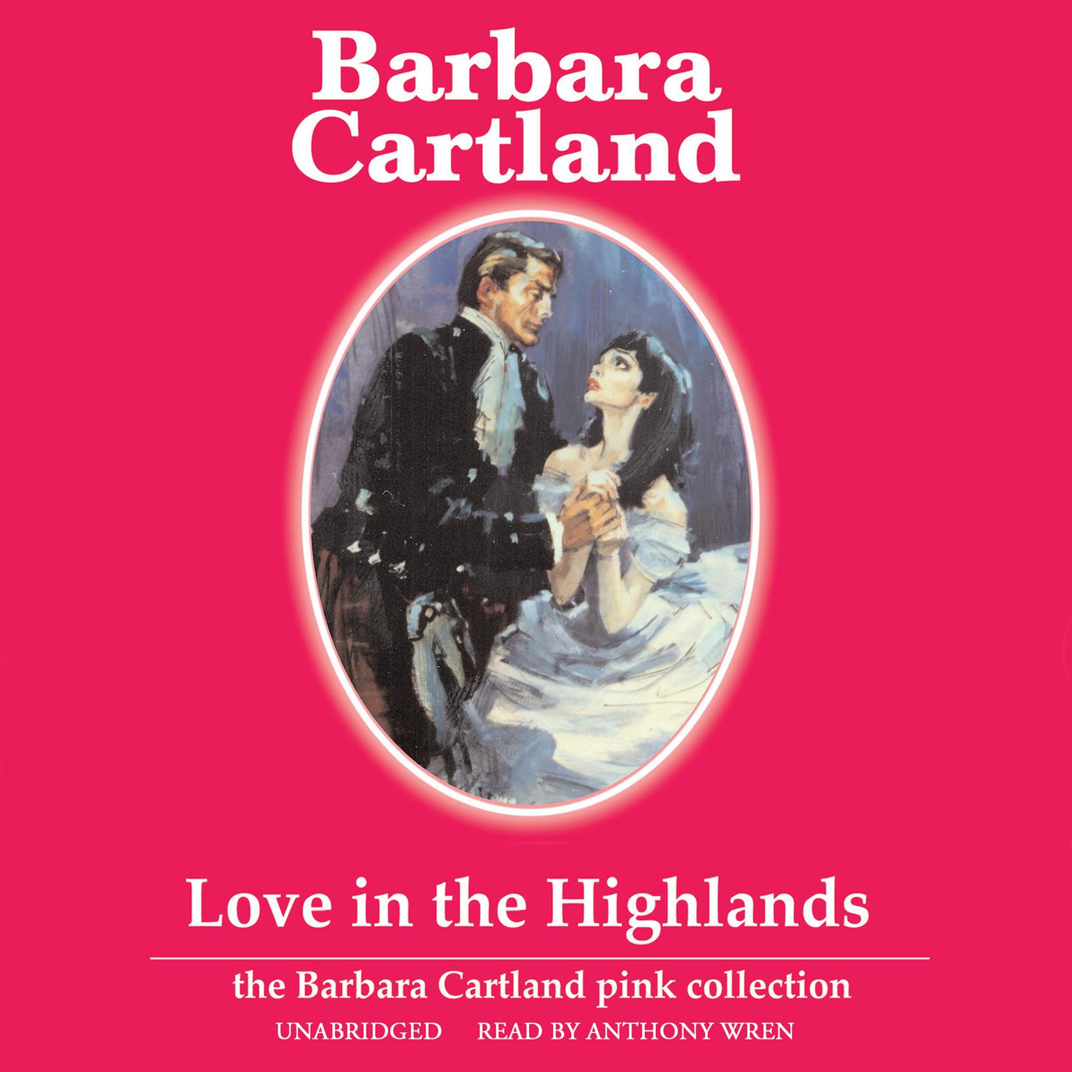 Love in the Highlands Audiobook, by Barbara Cartland