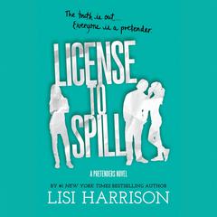 License to Spill Audiobook, by Lisi Harrison
