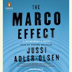 The Marco Effect: A Department Q Novel Audiobook, by Jussi Adler-Olsen