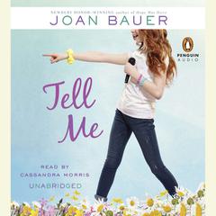 Tell Me Audiobook, by Joan Bauer