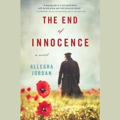 The End of Innocence: A Novel Audiobook, by Allegra Jordan