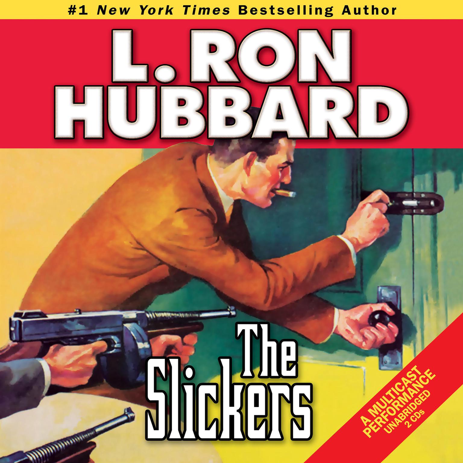 The Slickers Audiobook, by L. Ron Hubbard